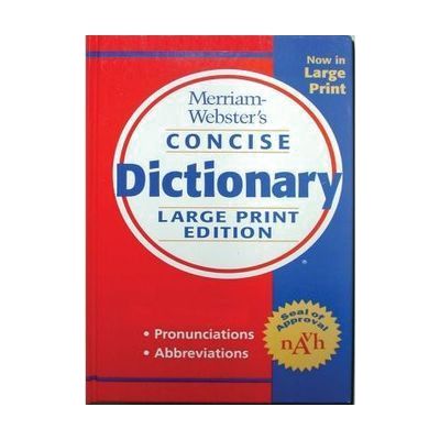 Merriam Webster's Concise Large Print Dictionary-Soft Cover