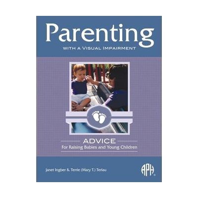Parenting With a Visual Impairment
