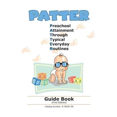 PATTER: Preschool Attainment Through Typical Everyday Routines, Large Print