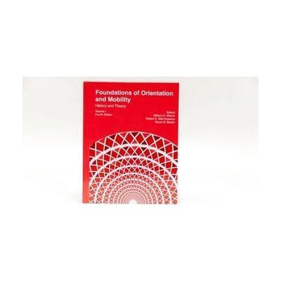Foundations of Orientation and Mobility, Volume I: History and Theory, 4th edition sitting against a white background. The bottom half of the red cover features a geometric graphic.