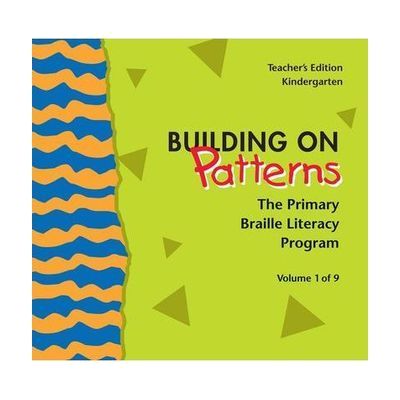 Cover of Building on Patterns Kindergarten Teacher's Edition Volume 1