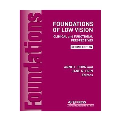 Foundations of Low Vision Second Edition book cover