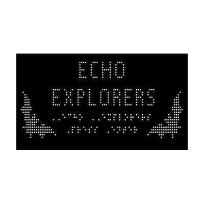 The words "Echo Explorers" in all caps with braille text underneath and two tactile graphics of bats on either side of the display.