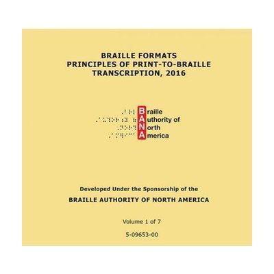 Braille Formats Principles of Print-To-Braille Transcription, 2016
