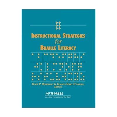 Instructional Strategies for Braille Literacy Fron Cover