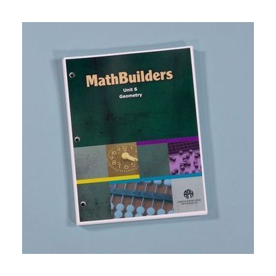 Textbook cover titled MathBuilders Unit 6 Geometry, with a green background, featuring math-related graphics.